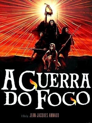 A Guerra do Fogo-1981
